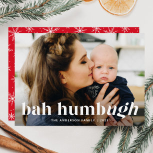 Bah Humbug Ugh Funny Holiday Foto Card Feiertagskarte