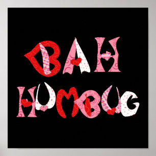 Bah Humbug-Valentinsgruß-Plakat Poster