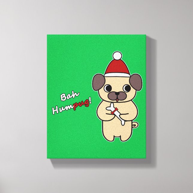 Bah Humpug! 1 Leinwanddruck (Vorderseite)