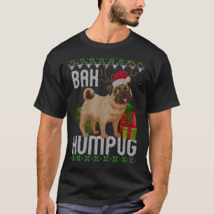 Bah Humpug Puggle Hässlicher Weihnachten Hum Pug B T-Shirt