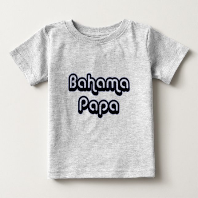 Bahama Papa Baby T-shirt (Vorderseite)