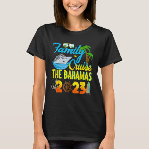 Bahamas Cruise 2023 Family Friends Group Urlaub T-Shirt