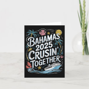 Bahamas Cruising Together 2025 Family Summer Match Karte