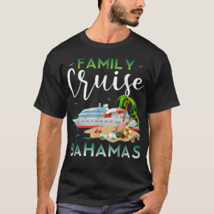 Bahamas Family Schifffahrt Funny Cruise Outfit T-Shirt