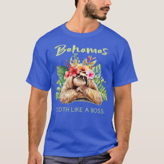 Bahamas Faultier wie ein Boss Urlaub Souvenir Gesc T-Shirt