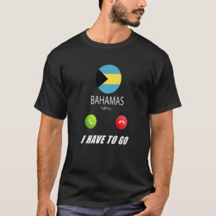 Bahamas-Flagge Souvenir Bahamas Ruft Ist Ruft T-Shirt