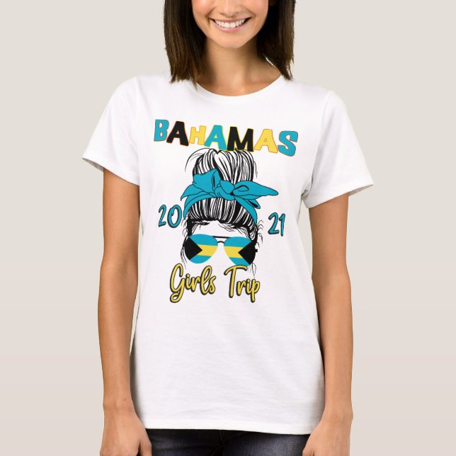 Bahamas Girls Trip Vacation Matching 2021 T - Shir T-Shirt (Vorderseite)