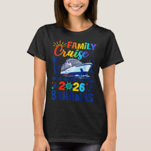 Bahamas Kreuzfahrt 2026 Familie Freunde Kunstwerk T-Shirt