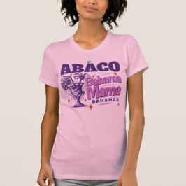 Bahamas Souvenir Geschenk: Abaco Bahamas Bahama Ma T-Shirt