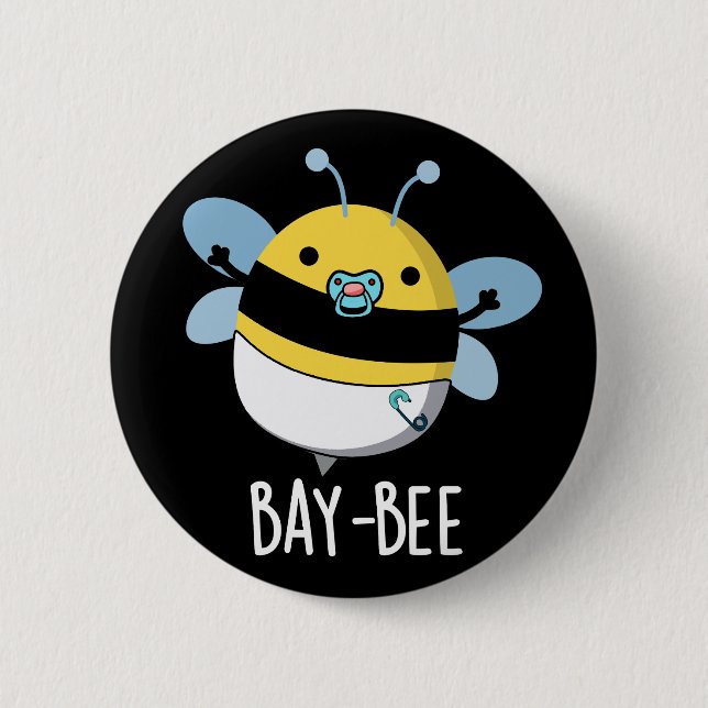 Baie Funny Baby Bee Pun Dark BG Button (Vorderseite)