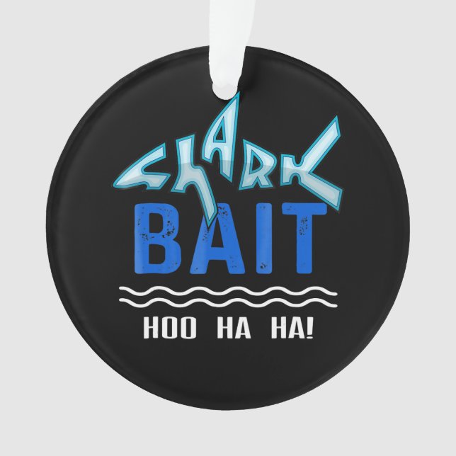Bait De Requin Hoo Ha Ha Drôle Cadeaux D'Amoureux  (devant)