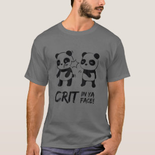 Baka Panda Crit Critical Hit Gaming Gamer RPG Dung T-Shirt