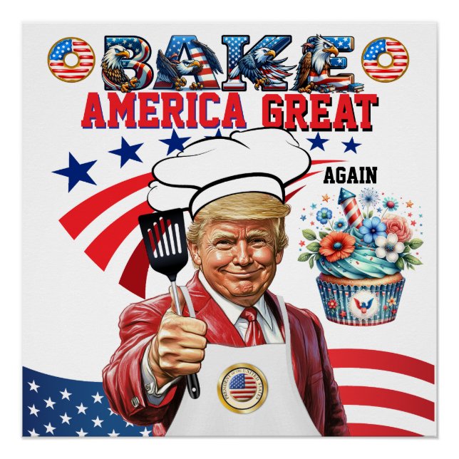 BAKE America Great Again Poster (Vorderseite)