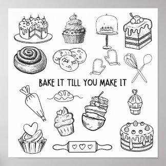 Bake it to make it Wall Art Poster