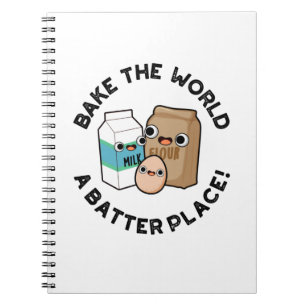 Bake the World A Batter Place Funny Baking Pub Notizblock