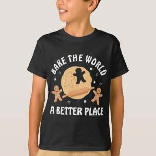 Bake the World a Better Place Weihnachtskost T-Shirt