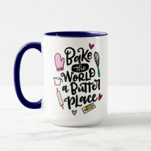 Bake The World ist ein Butterplatz, handschriftlic