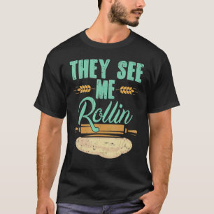 Baker sie sehen mich Rollin' Rolling-Button T-Shirt