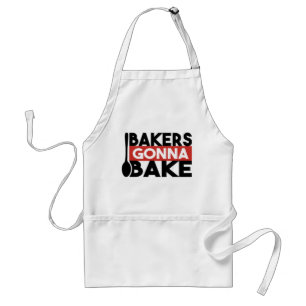 Bakers Gonna Bake Fun Koch Geschenk Schürze