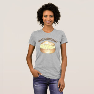 Bakers Gonna Bake Hashtag Cream Puff Konditorei Ko T-Shirt