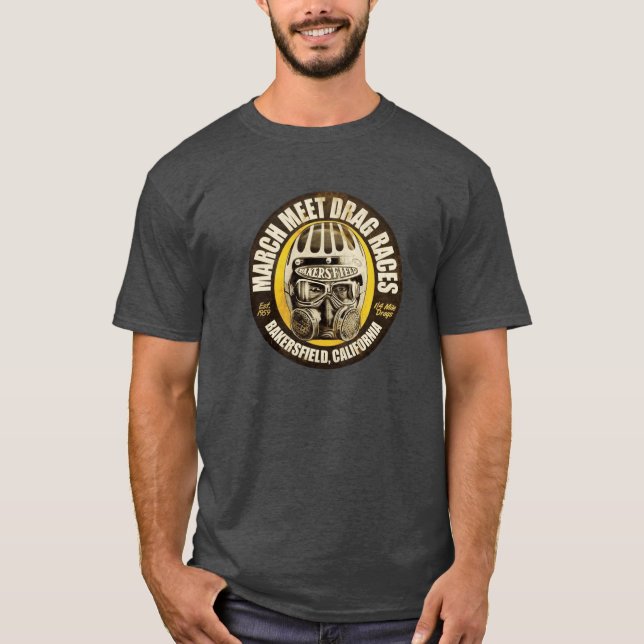 Bakersfield Drag Way März trifft Drag Races T-Shirt (Vorderseite)