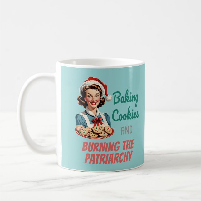 Baking Cookies and Burning the Patriarchy Kaffeetasse (Links)