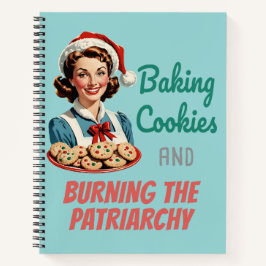 Baking Cookies and Burning the Patriarchy Notizbuch