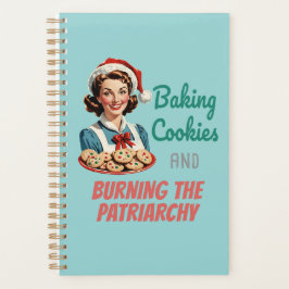 Baking Cookies and Burning the Patriarchy Planer
