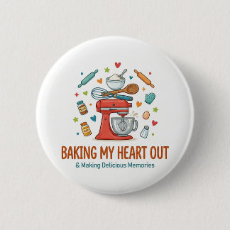 Baking My Heart Out & Making Delicious Memories  Button