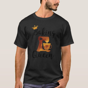 Baking Queen Best Baker Standmixer T-Shirt
