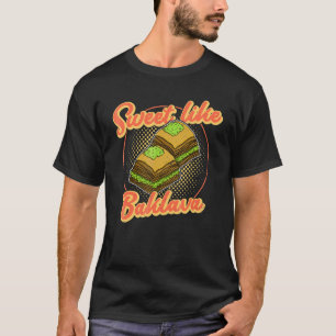 Baklava Griechenland Küche Kreta Athen Urlaub 9 T-Shirt