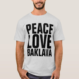 BAKLAVA T - Shirt