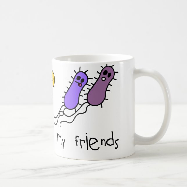 Bakterien sind meine Freunde Kaffeetasse (Rechts)