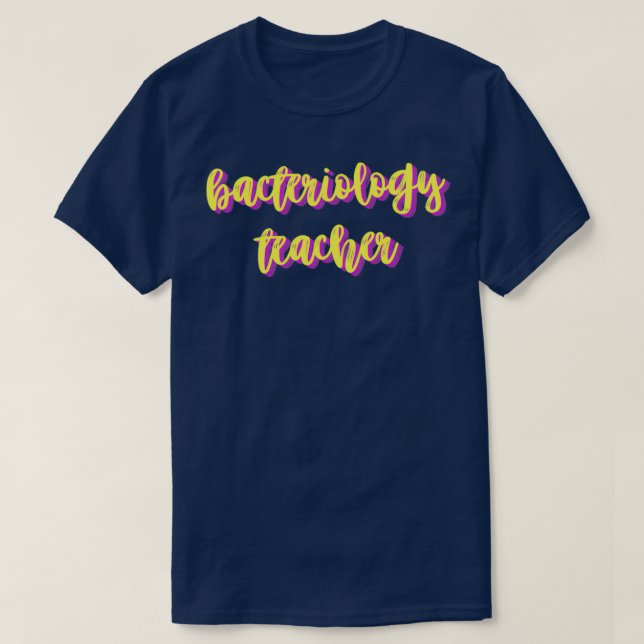 Bakteriologielehrer T-Shirt (Design vorne)