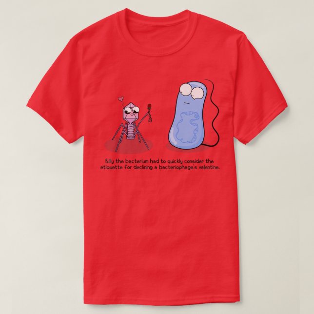 Bakteriophage Valentine  T-Shirt (Design vorne)