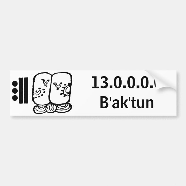 baktun, 13.0.0.0 .0B'ak'tun Autoaufkleber (Vorne)