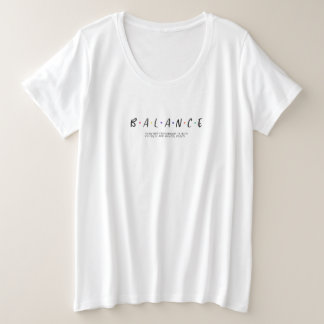 BALANCE GROßE GRÖßE T-Shirt