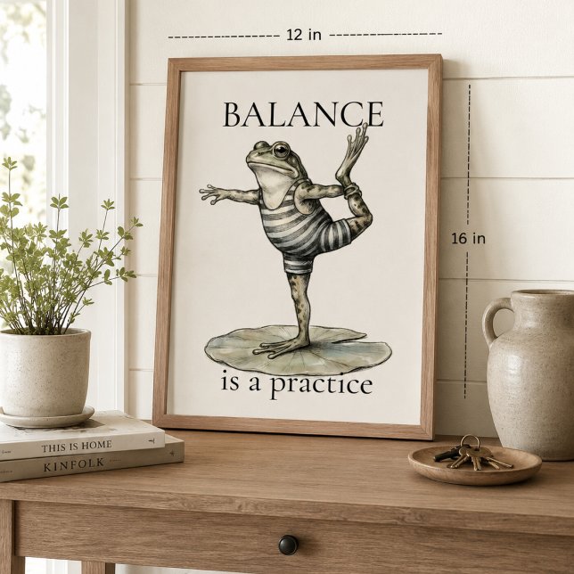 Balance ist eine Praxis" Frosch Poster (Von Creator hochgeladen)