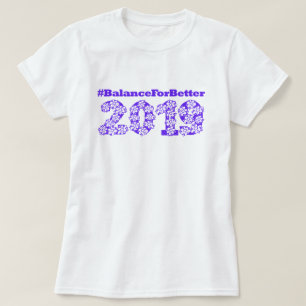 #BalanceforBetter HashTag Internationaler Frauenta T-Shirt
