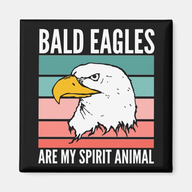 Bald Adler sind mein Geist Tier Magnet (Vorne)