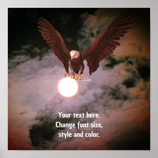 Bald Eagle Vollmond Fantasie Ihren Text hinzufügen Poster (Vorne)