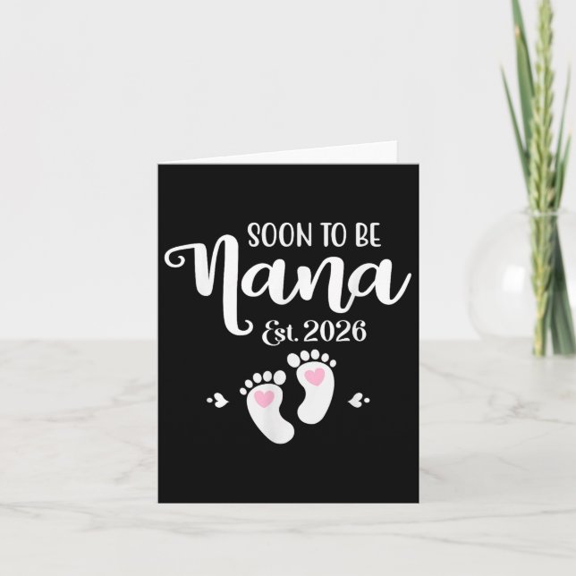 Bald ist Nana Est. 2026 Baby Funny Nana Karte (Vorderseite)
