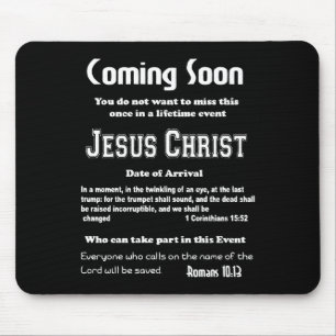 Bald kommt Flyer Rückkehr von Jesus einmal in eine Mousepad