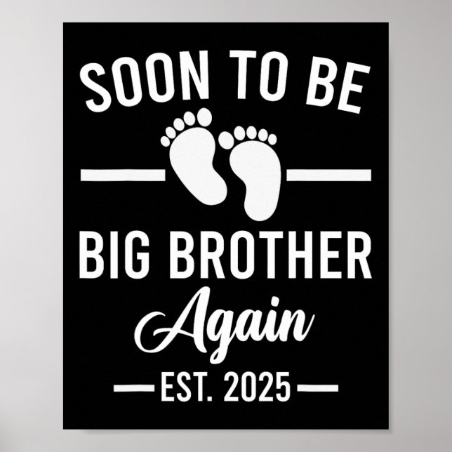 Bald, um wieder groß Bruder zu sein. 2025 Neues gr Poster (Vorne)