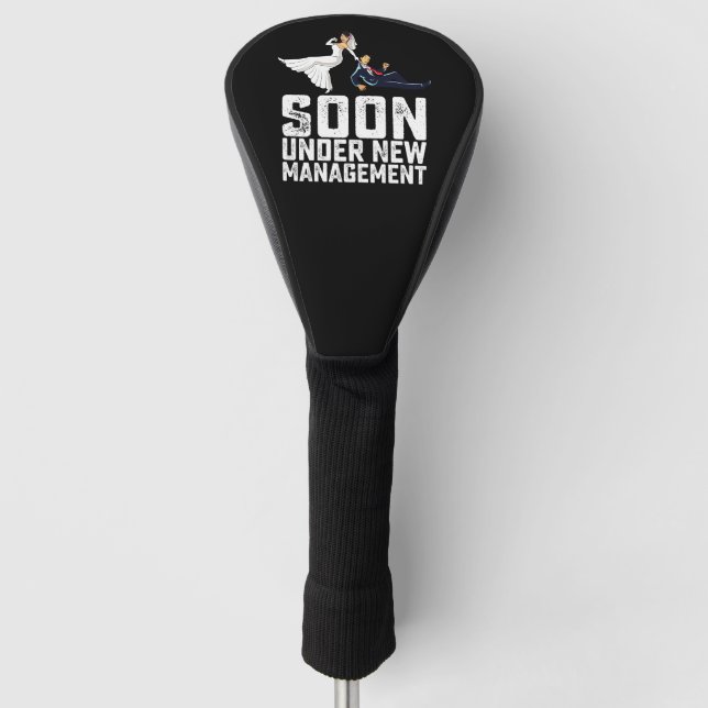 Bald unter der neuen Management Funny Wedding Golf Headcover (Vorderseite)