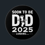 Bald Vater nach 2025 neuer Papa zu sein Button<br><div class="desc">Bald Vater nach 2025 neuer Papa zu sein</div>