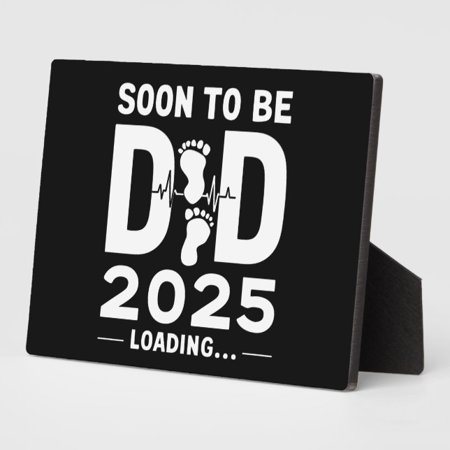Bald Vater nach 2025 neuer Papa zu sein Fotoplatte (Seite)