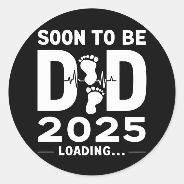Bald Vater nach 2025 neuer Papa zu sein Runder Aufkleber (Vorderseite)