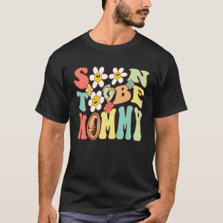 Bald werdende Mutter Groovy Mutterschaft T-Shirt