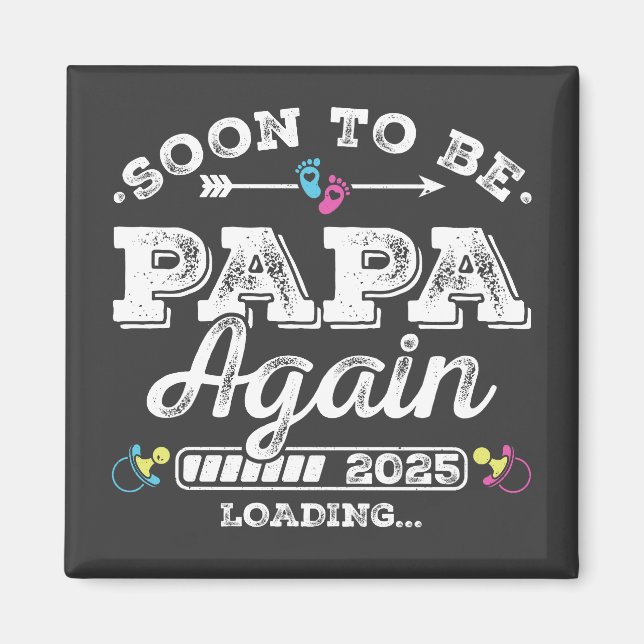 Bald wieder Papa 2025 Loading Square Magnet (Vorne)